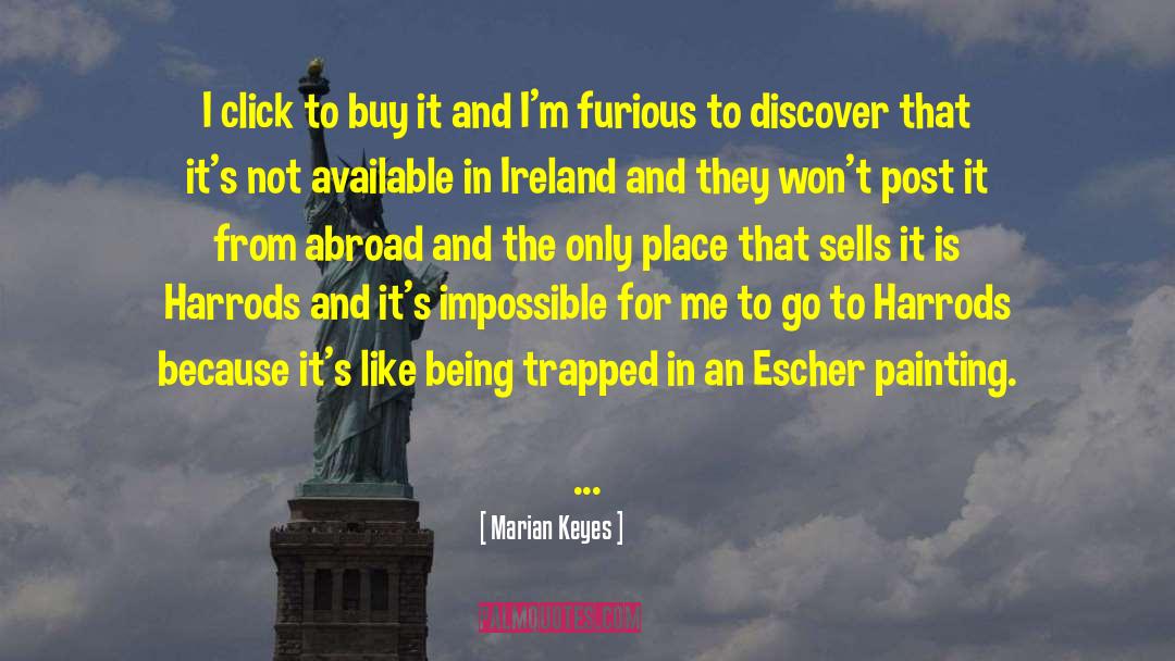 Chinese Department Stores quotes by Marian Keyes