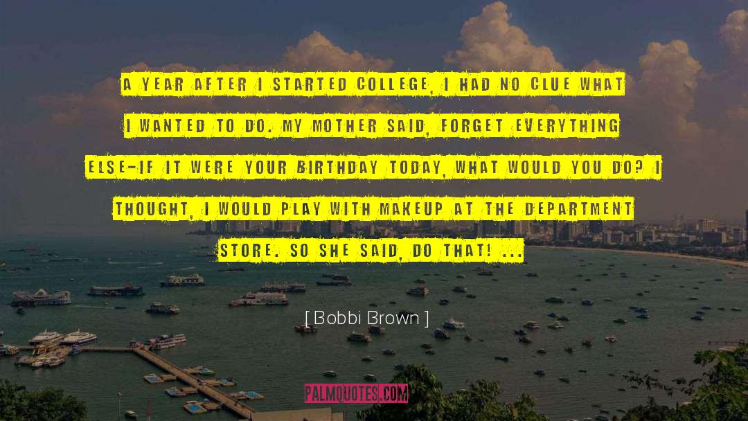 Chinese Department Stores quotes by Bobbi Brown