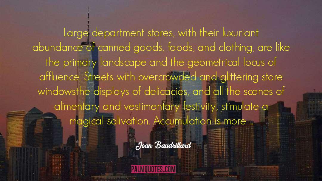 Chinese Department Stores quotes by Jean Baudrillard