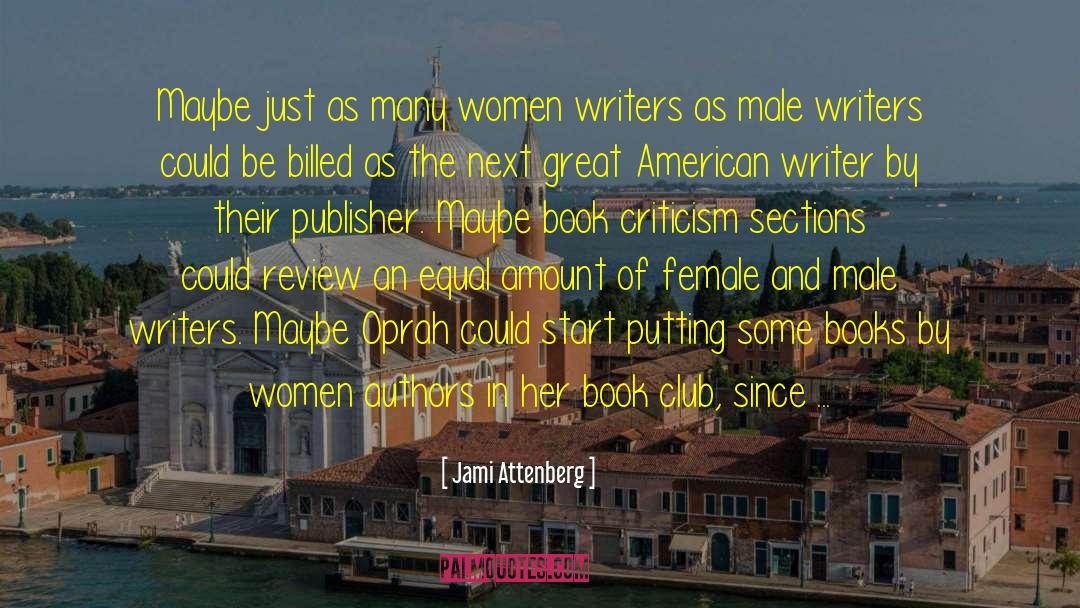 Chinese Female Authors quotes by Jami Attenberg