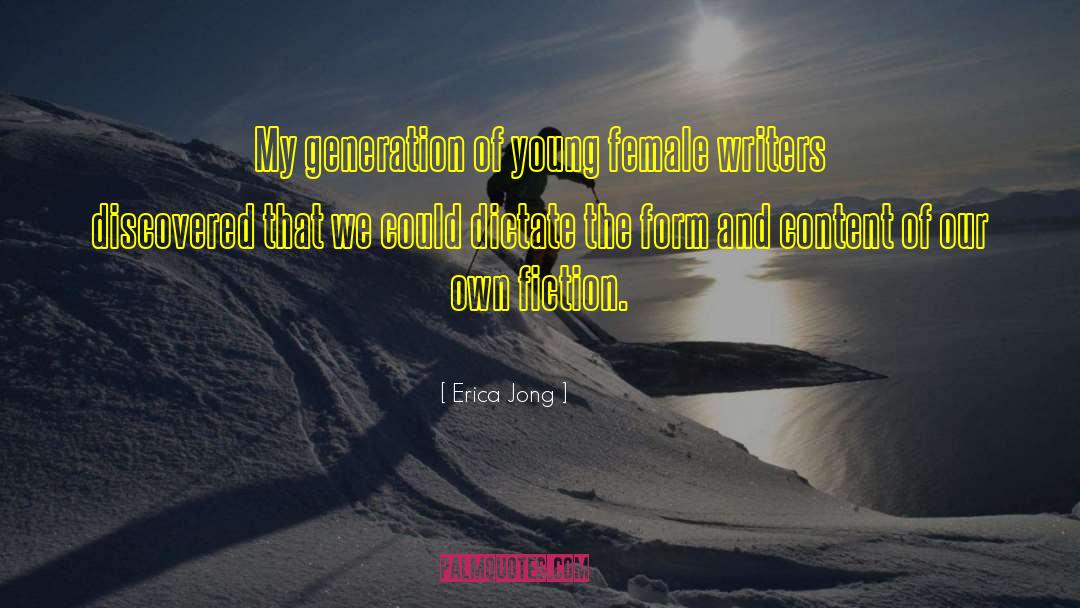 Chinese Female Writers quotes by Erica Jong