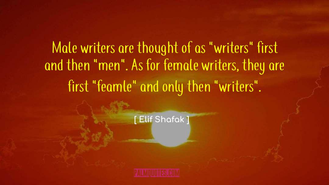 Chinese Female Writers quotes by Elif Shafak