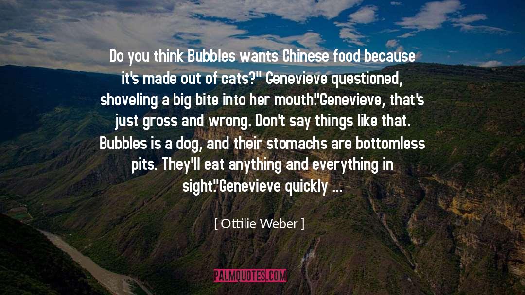 Chinese Food quotes by Ottilie Weber