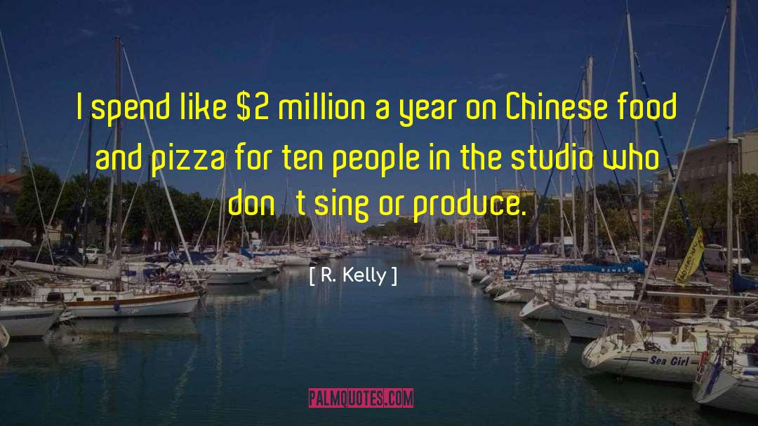 Chinese Food quotes by R. Kelly