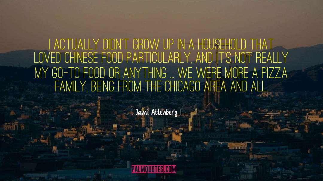 Chinese Food quotes by Jami Attenberg