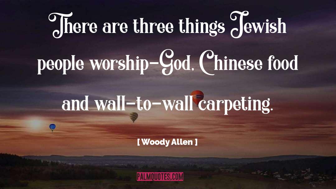 Chinese Food quotes by Woody Allen