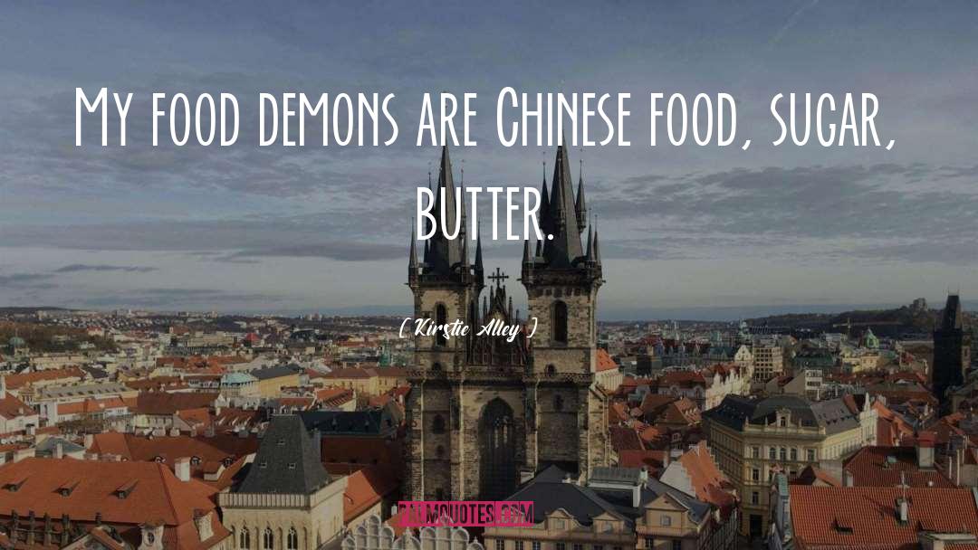 Chinese Food quotes by Kirstie Alley