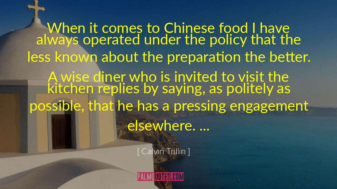 Chinese Food quotes by Calvin Trillin