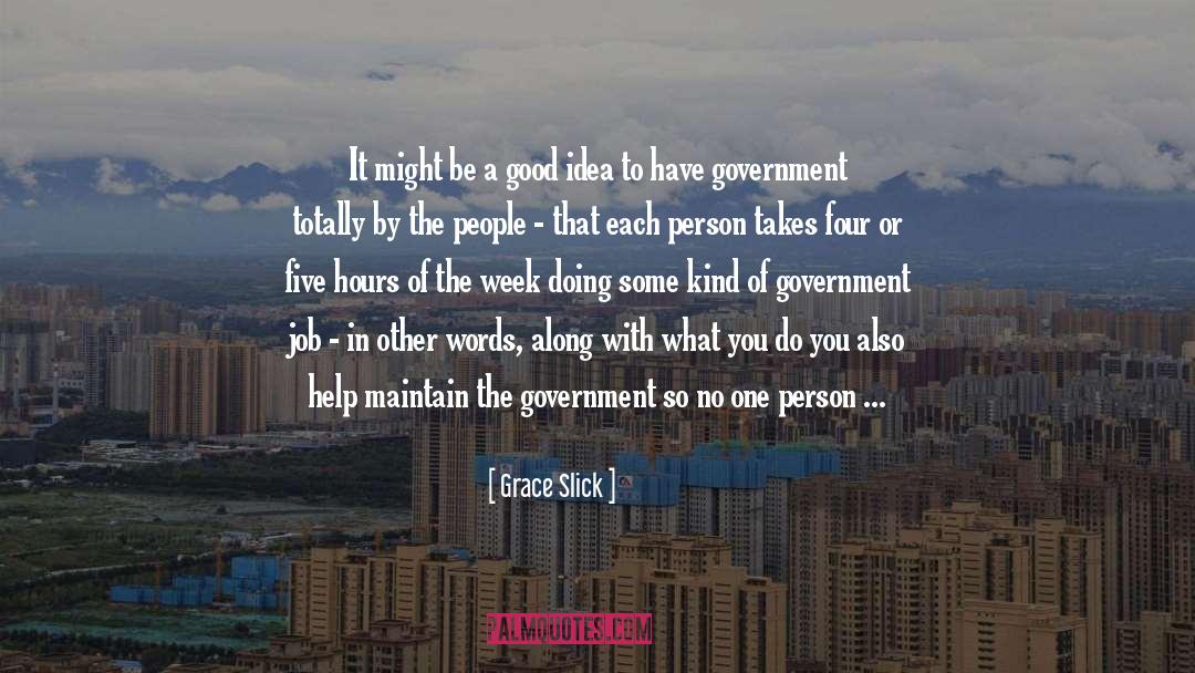 Chinese Government quotes by Grace Slick