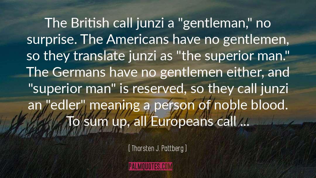 Chinese Junzi quotes by Thorsten J. Pattberg