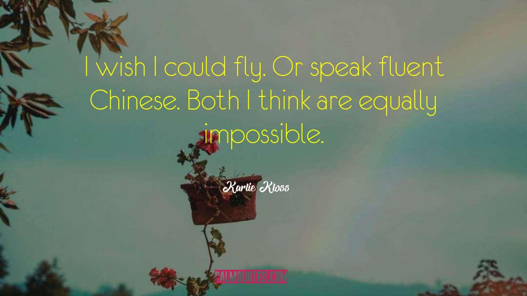 Chinese Junzi quotes by Karlie Kloss