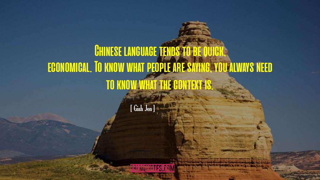 Chinese Language quotes by Gish Jen