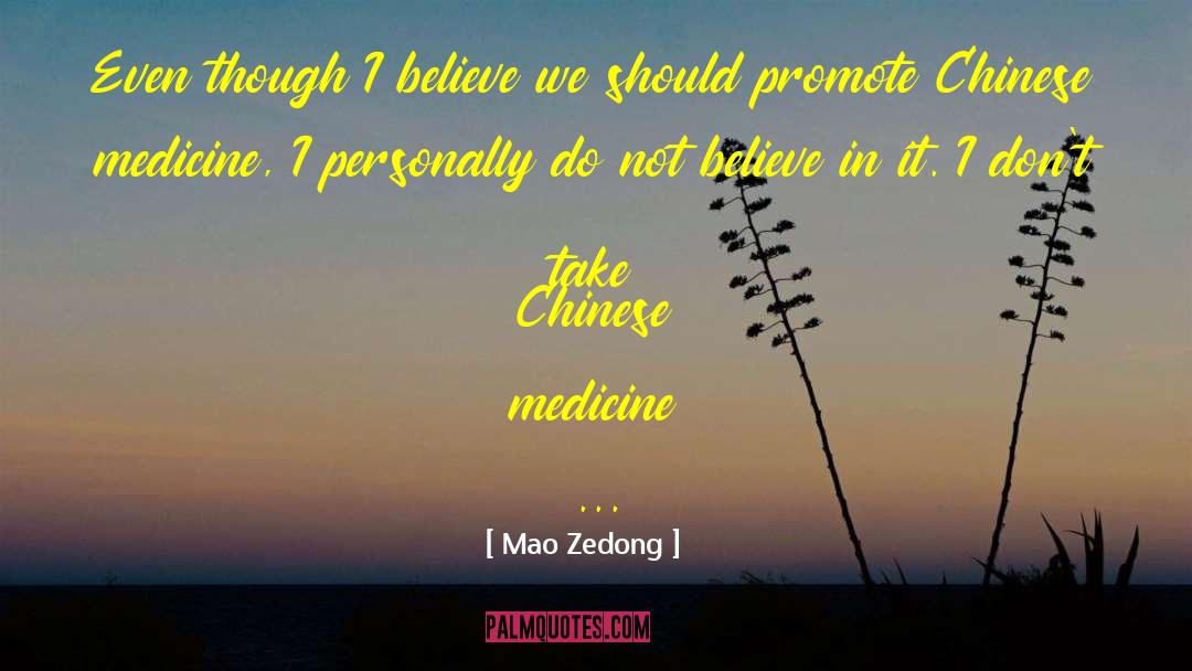 Chinese Medicine quotes by Mao Zedong
