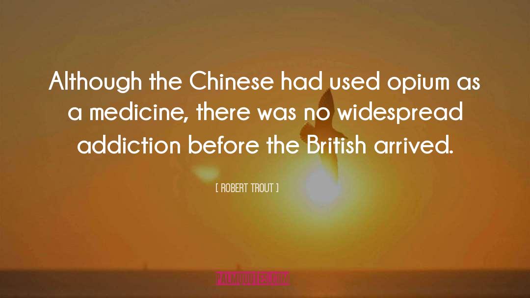 Chinese Medicine quotes by Robert Trout