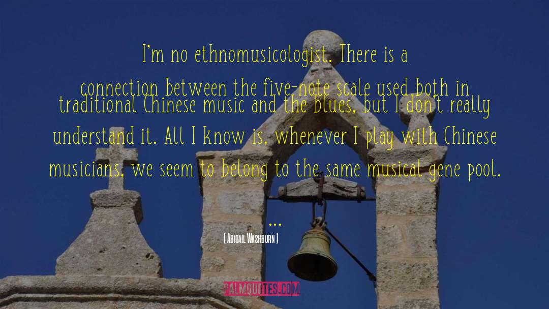 Chinese Music quotes by Abigail Washburn