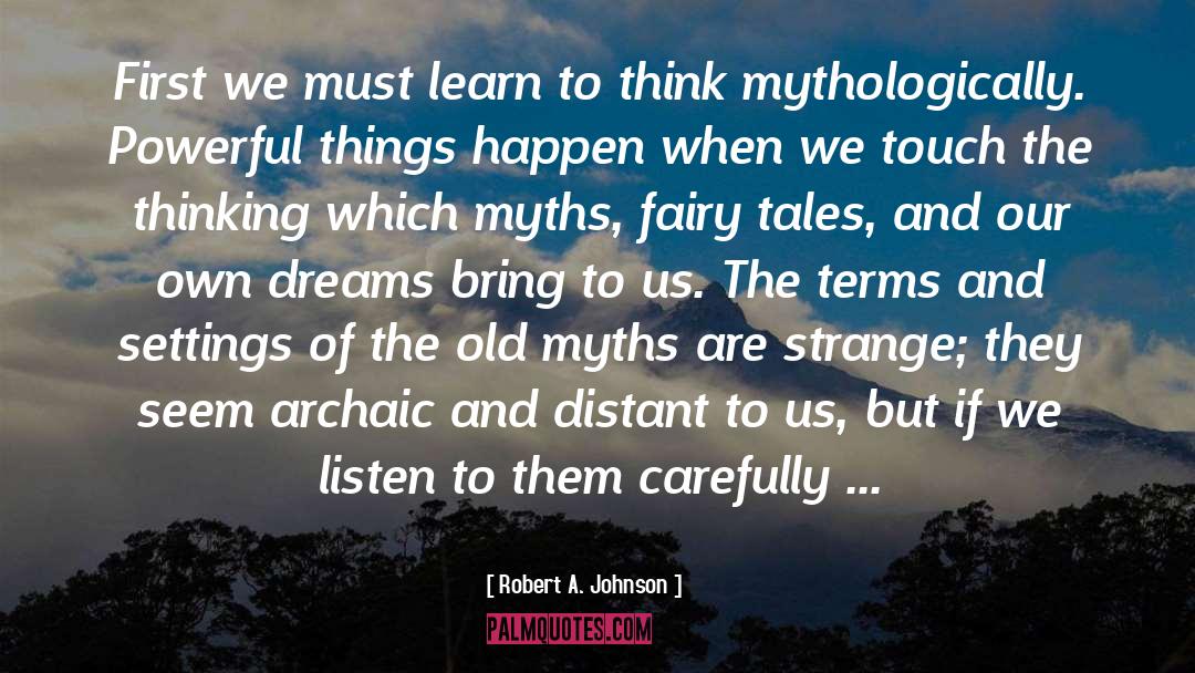 Chinese Myths quotes by Robert A. Johnson