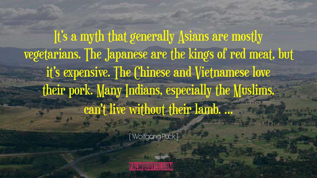 Chinese Myths quotes by Wolfgang Puck