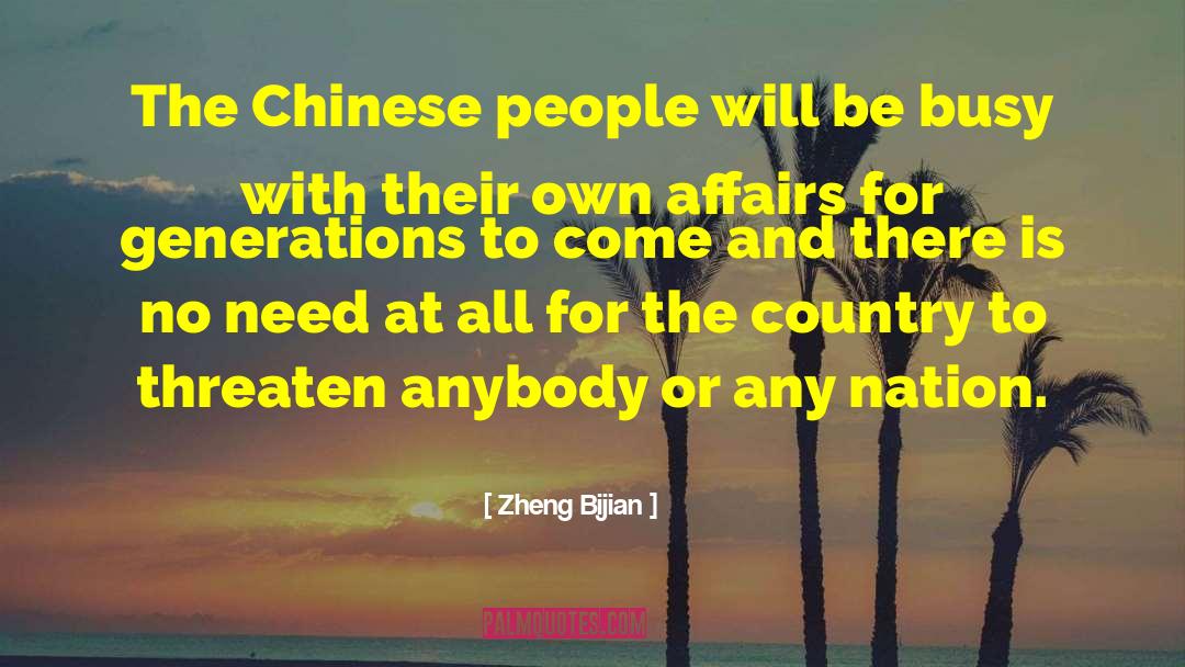 Chinese People quotes by Zheng Bijian