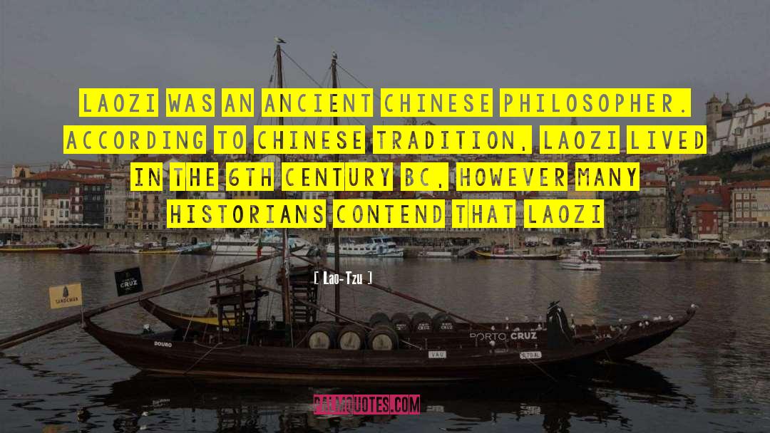 Chinese Philosopher quotes by Lao-Tzu