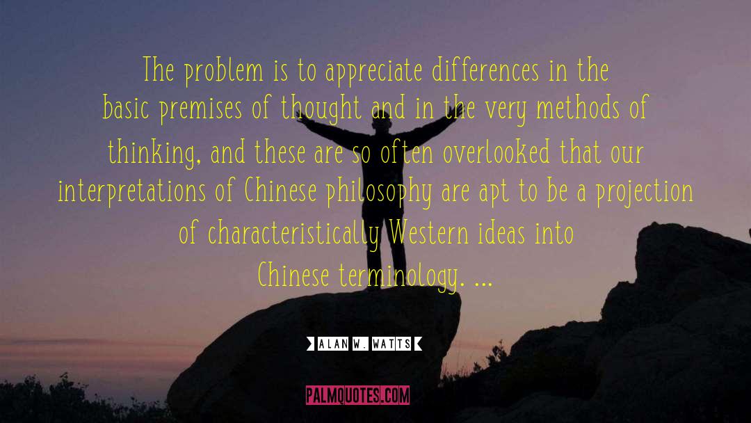 Chinese Philosophy quotes by Alan W. Watts