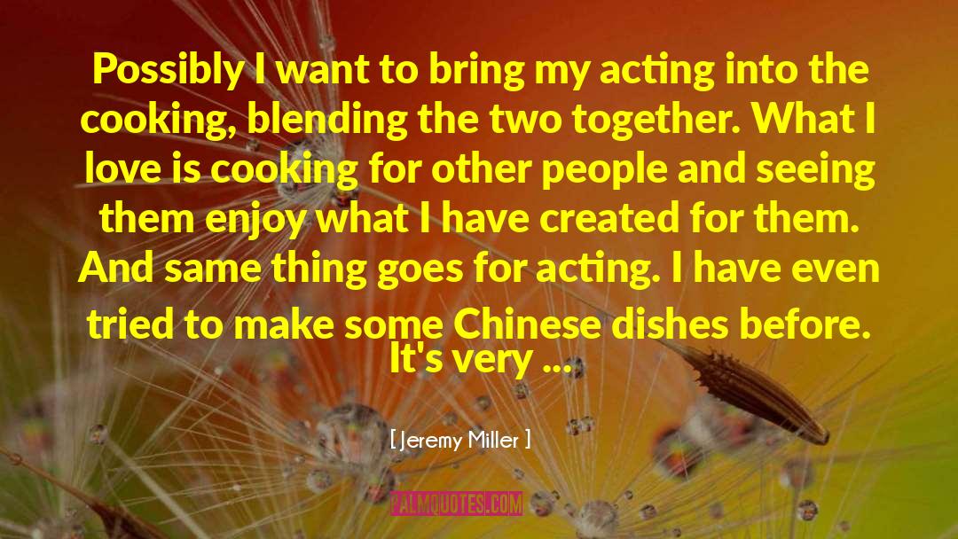 Chinese Poetry quotes by Jeremy Miller