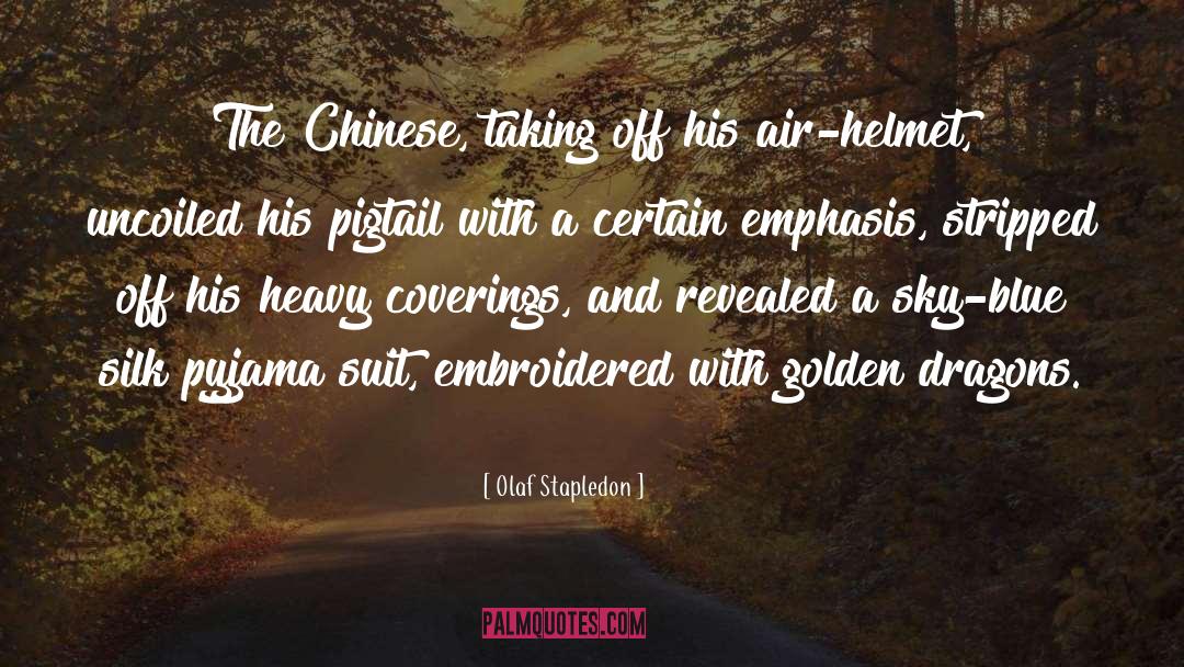 Chinese Prover quotes by Olaf Stapledon