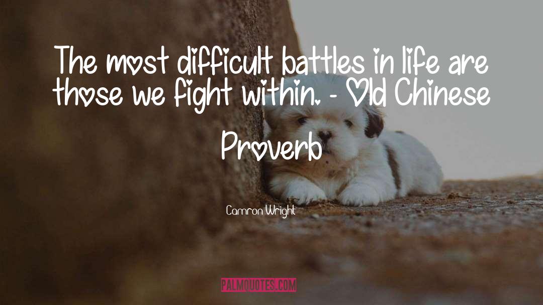 Chinese Proverb quotes by Camron Wright