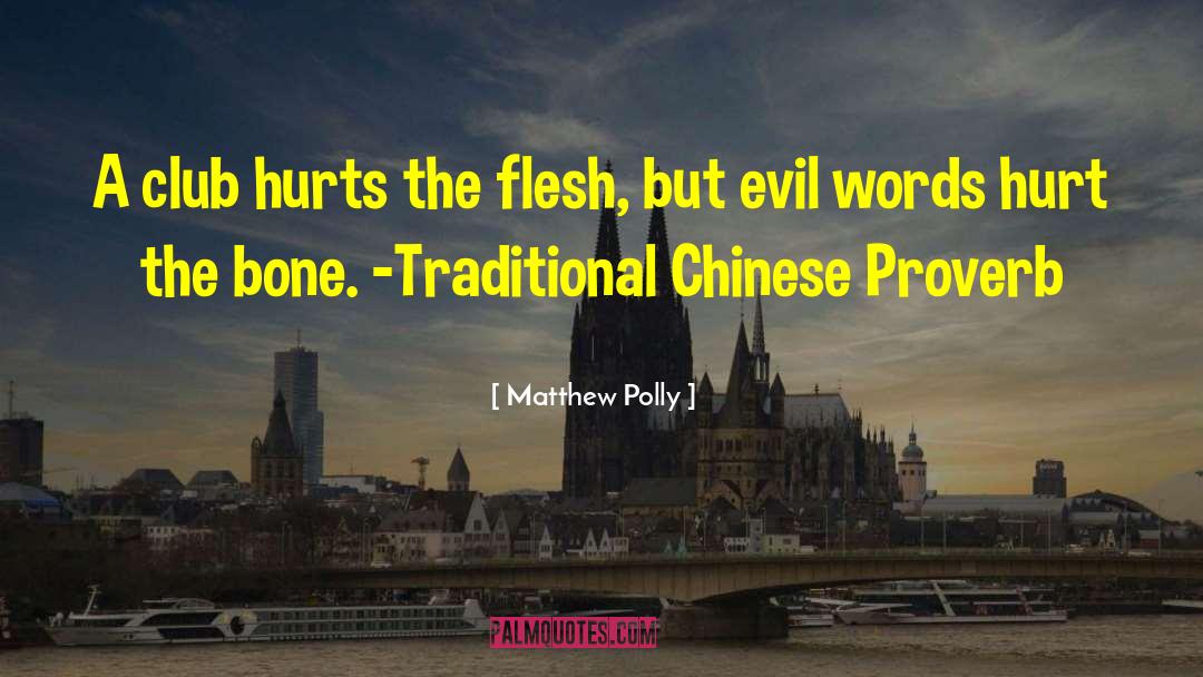 Chinese Proverb quotes by Matthew Polly