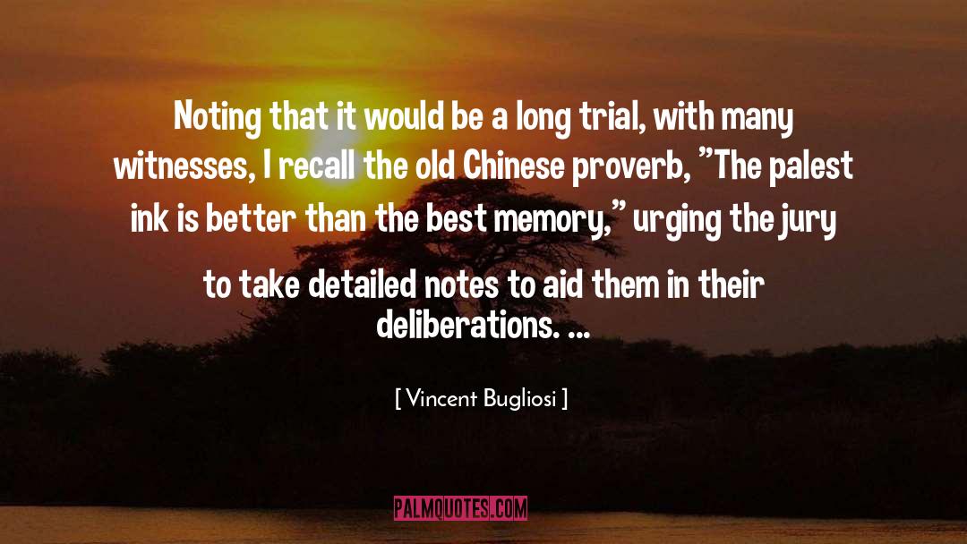 Chinese Proverb quotes by Vincent Bugliosi