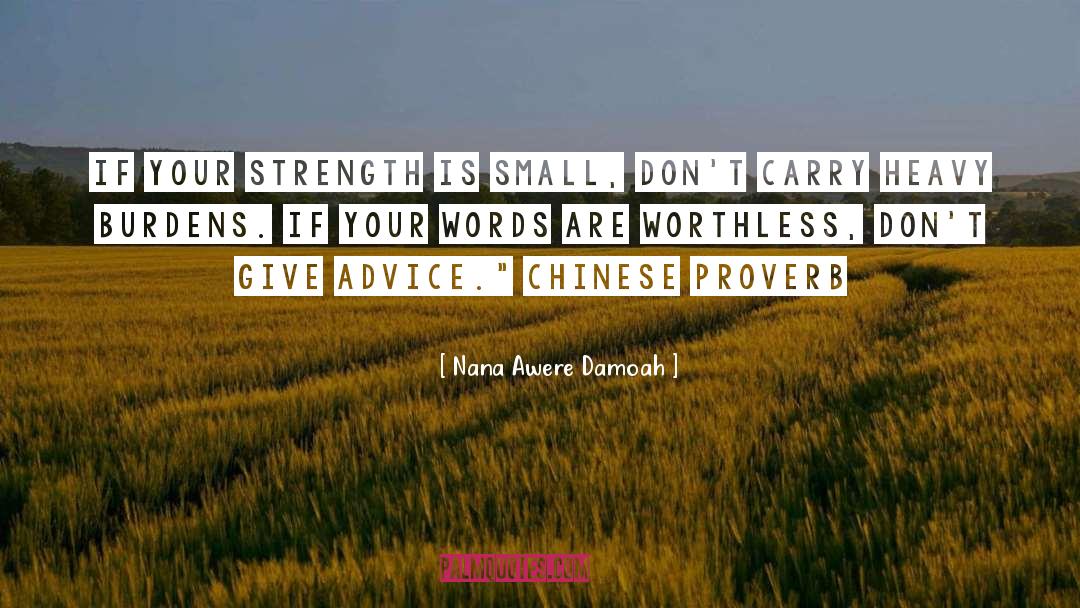 Chinese Proverb quotes by Nana Awere Damoah