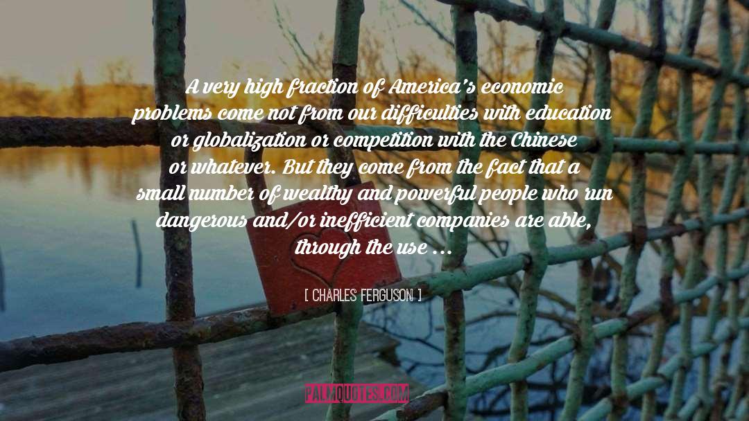 Chinese quotes by Charles Ferguson