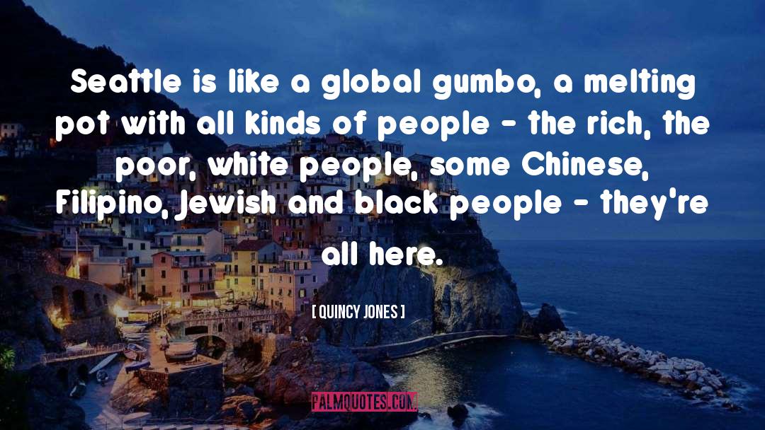 Chinese Tale quotes by Quincy Jones