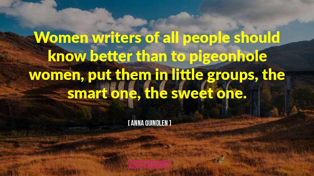 Chinese Women quotes by Anna Quindlen