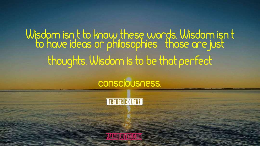 Chinese Words Wisdom quotes by Frederick Lenz