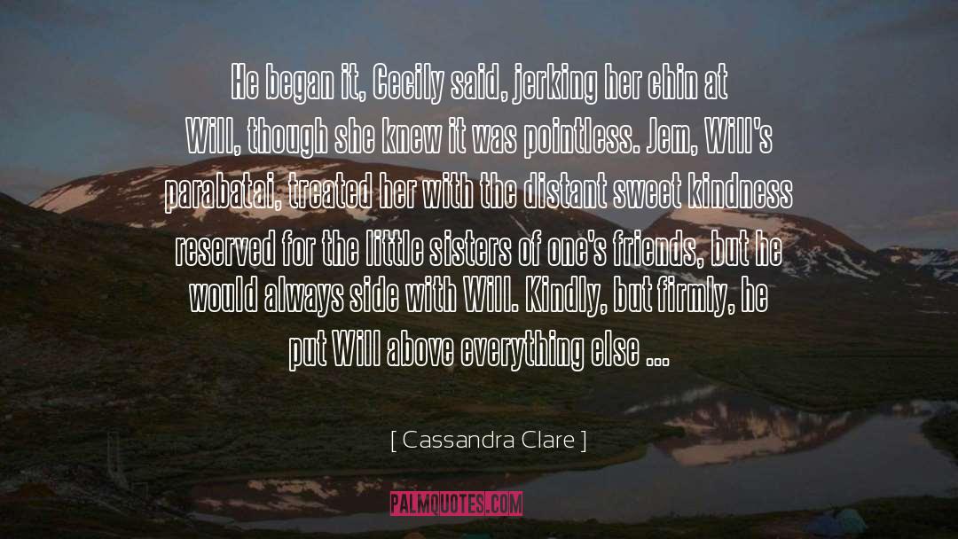 Chins quotes by Cassandra Clare