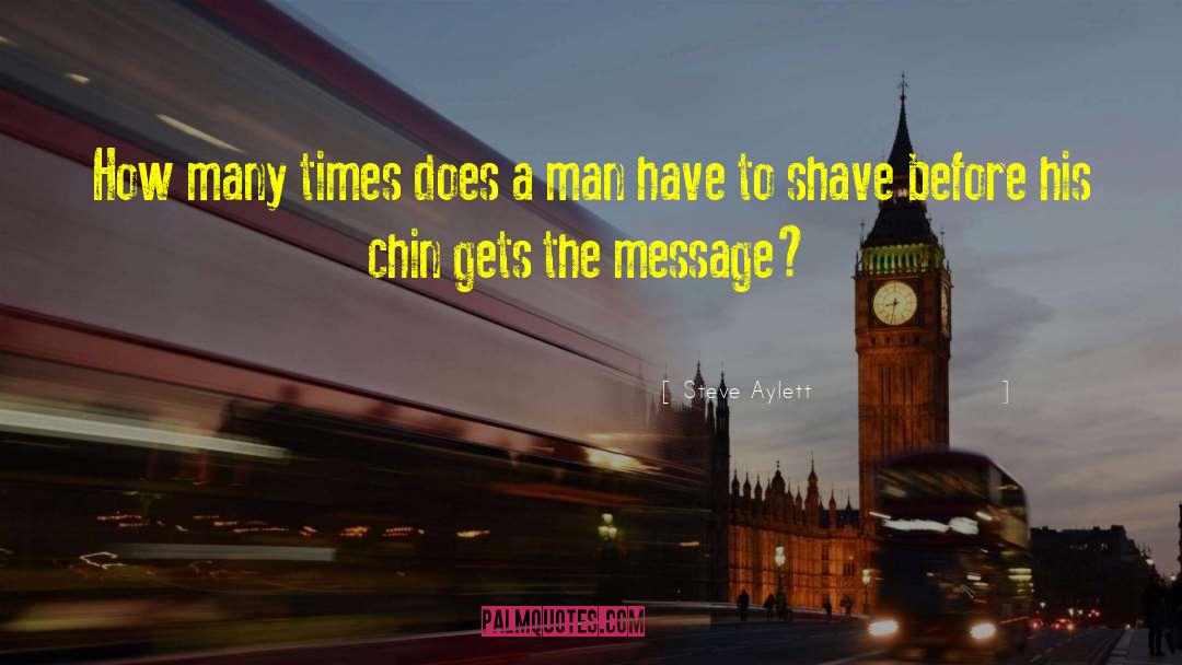 Chins quotes by Steve Aylett