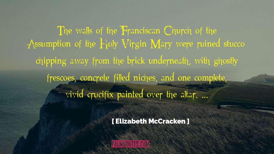 Chipping Away quotes by Elizabeth McCracken