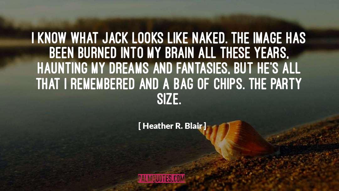 Chips And Salsa quotes by Heather R. Blair