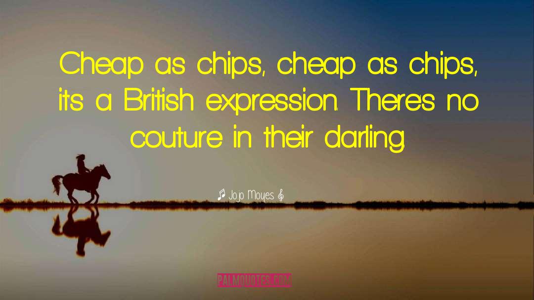 Chips Movie 2017 quotes by Jojo Moyes