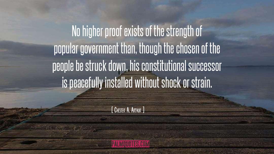 Chiracs Successor quotes by Chester A. Arthur