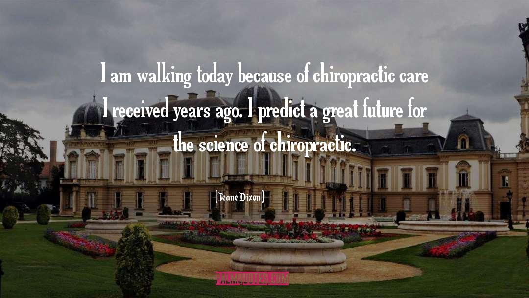 Chiropractic quotes by Jeane Dixon