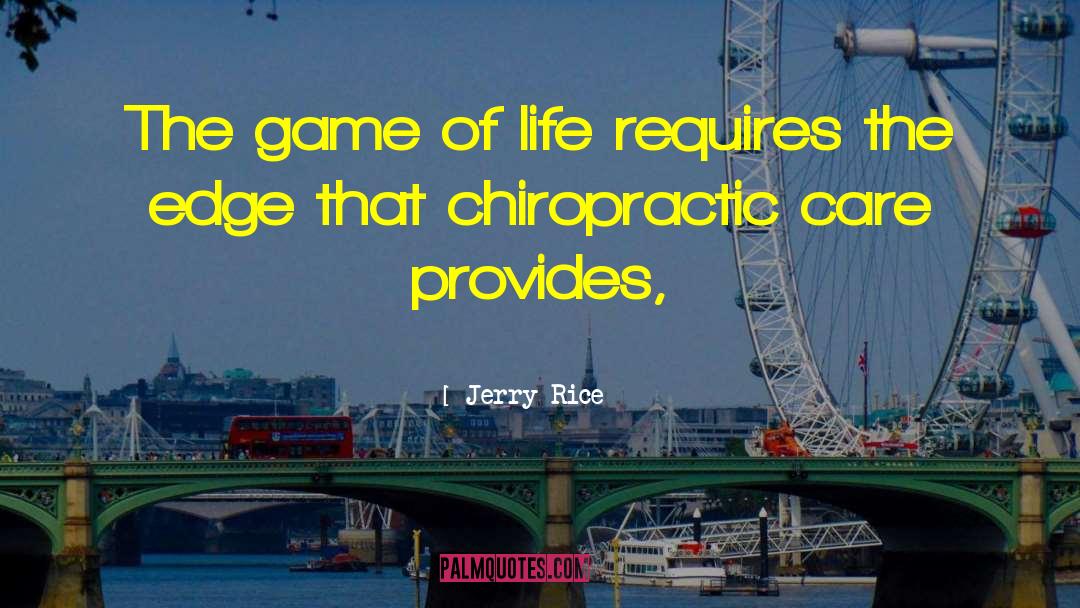 Chiropractic quotes by Jerry Rice