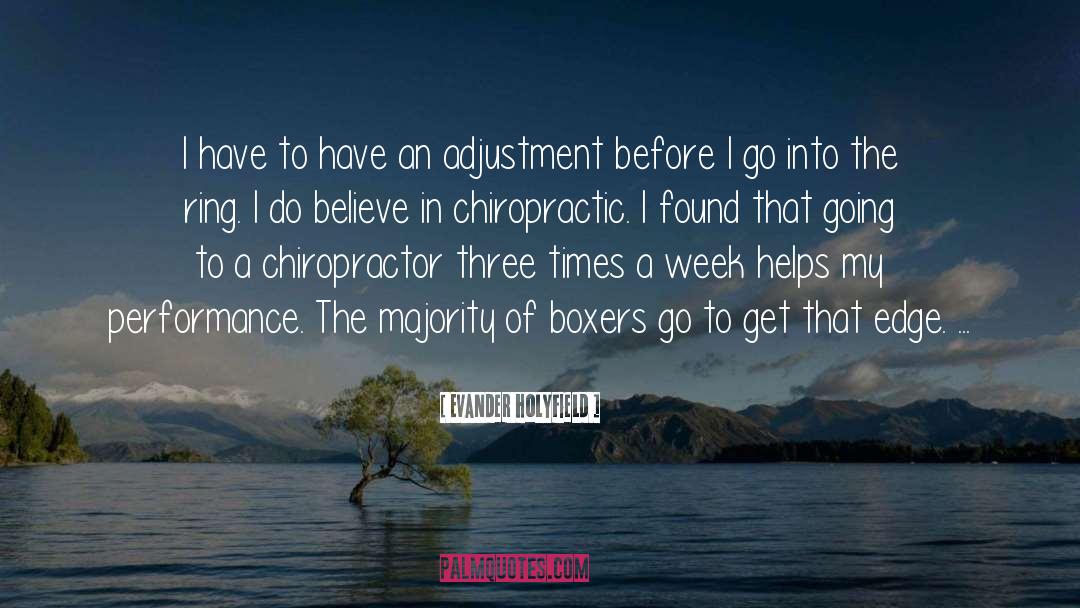 Chiropractic quotes by Evander Holyfield