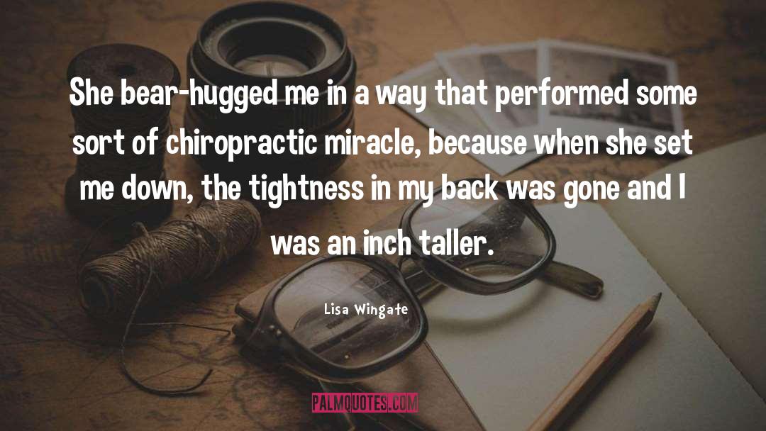 Chiropractic quotes by Lisa Wingate