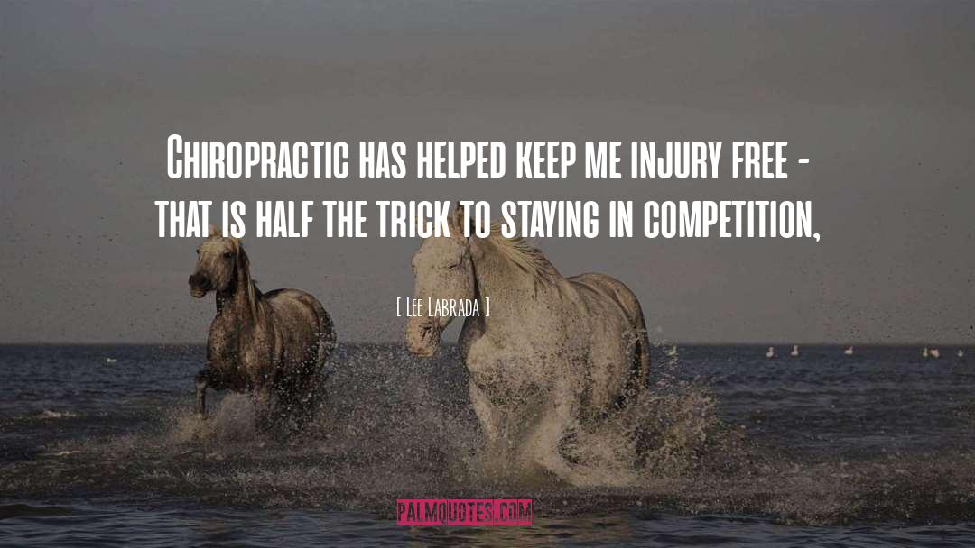 Chiropractic quotes by Lee Labrada