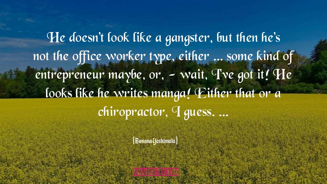 Chiropractor quotes by Banana Yoshimoto