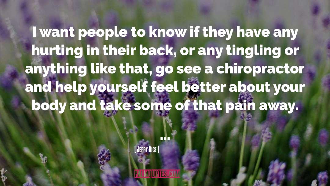 Chiropractor quotes by Jerry Rice