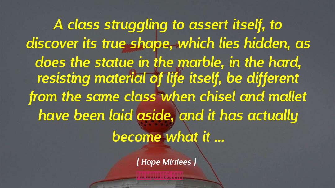 Chisel quotes by Hope Mirrlees