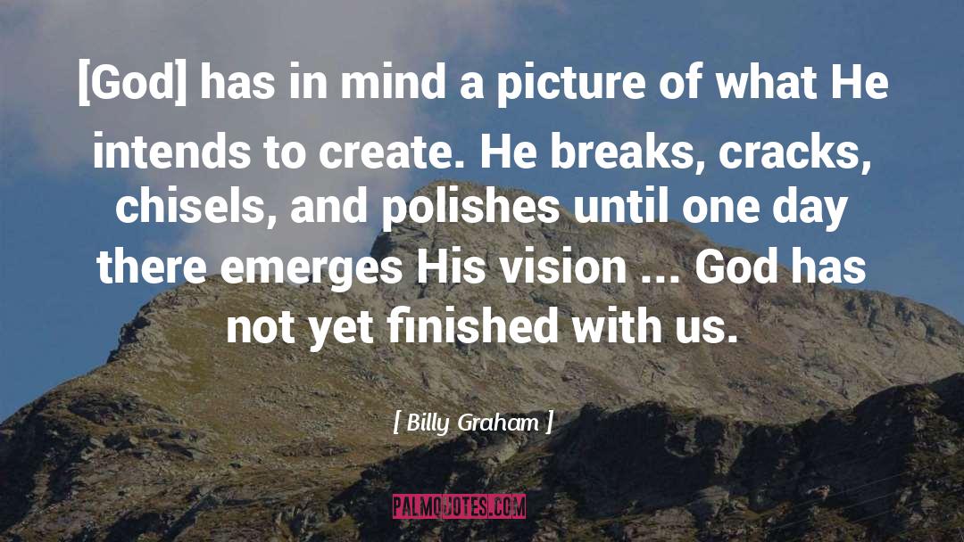 Chisels quotes by Billy Graham