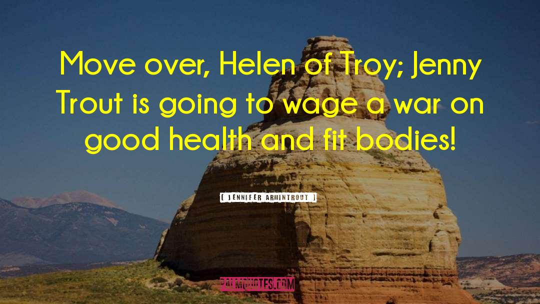 Chisholms Of Troy quotes by Jennifer Armintrout